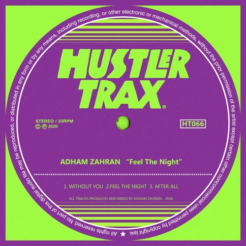 Adham Zahran - Feel The Night / Hustler Trax