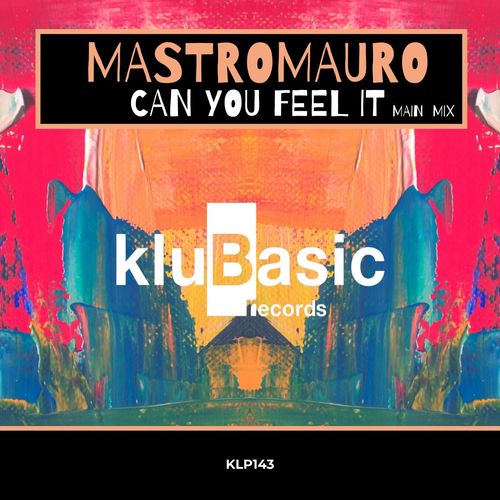 MastroMauro - Can You Feel It / kluBasic Records