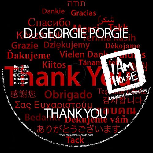 DJ Georgie Porgie - Thank You / I Am House