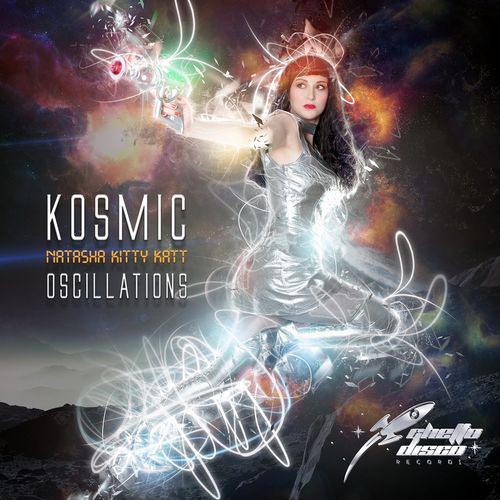 Natasha Kitty Katt - Kosmic Oscillations / Ghetto Disco Records