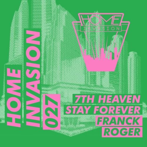 Franck Roger - 7th Heaven EP / Home Invasion