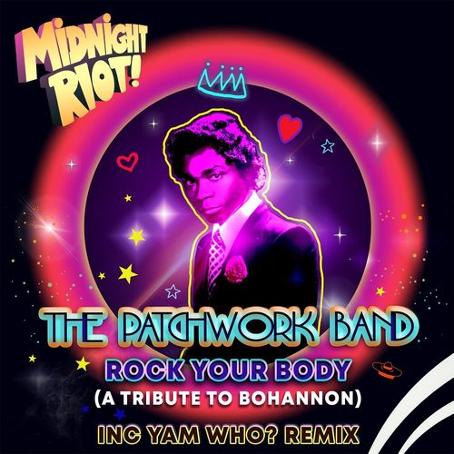 The Patchwork Band - Rock Your Body (A Tribute to Bohannon) / Midnight Riot