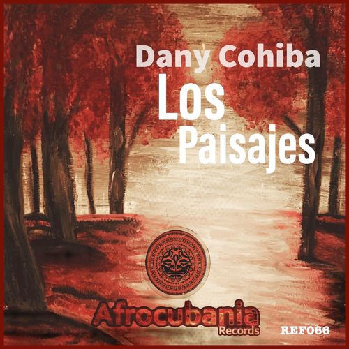 Dany Cohiba - Los Paisajes / Afrocubania Records