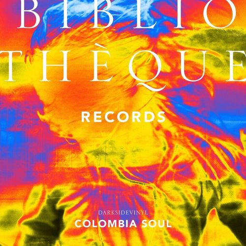 Darksidevinyl - Colombia Soul / Bibliotheque Records
