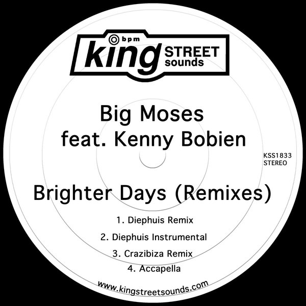 Big Moses feat Kenny Bobien - Brighter Days (Remixes) / King Street Sounds