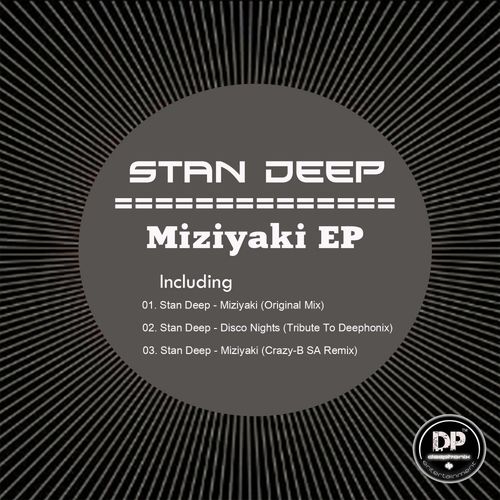 Stan Deep - Miziyaki EP / Deephonix