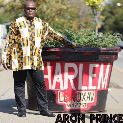 Aron Prince - Harlem / Aron Prince Entertainment