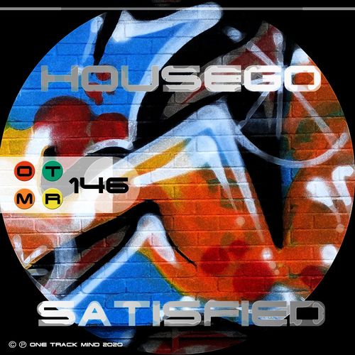 Housego - Satisfied / One Track Mind