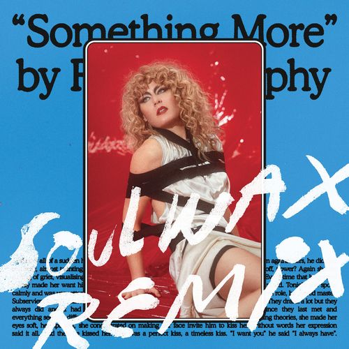 Róisín Murphy - Something More (Soulwax Remix) / Skint Records