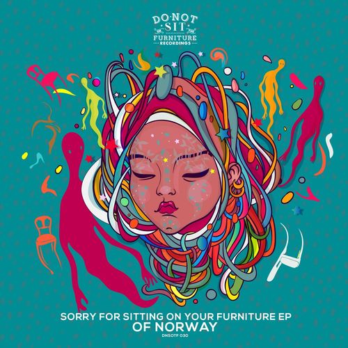 Of Norway - Sorry For Sitting On Your Furniture EP / Do Not Sit On The Furniture Recordings