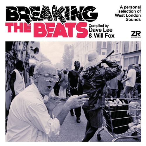 VA - Breaking the Beats - Compiled by Dave Lee & Will Fox / Z Records