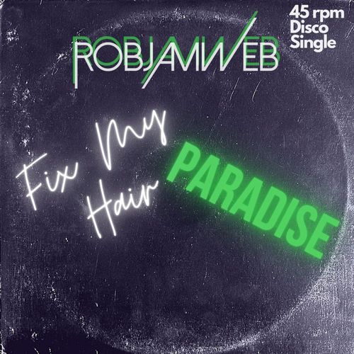 RobJamWeb - Paradise / Waxadisc Records