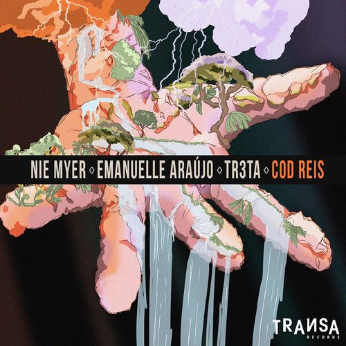 Nie Myer, Emanuelle Araújo, TR3TA - Cod Reis / TRANSA RECORDS