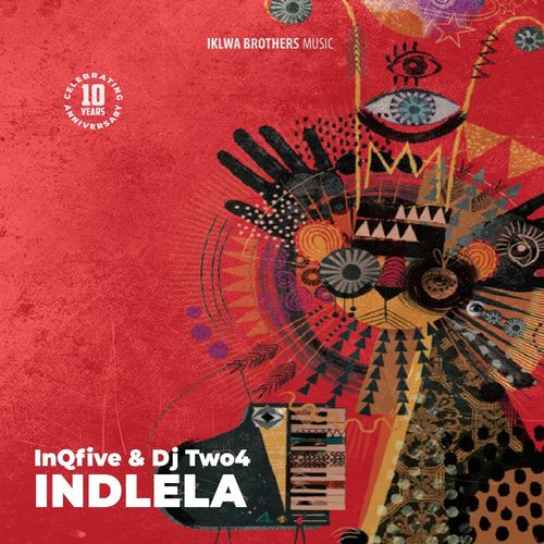 InQfive & DJ Two4 - Indlela / Iklwa Brothers Music
