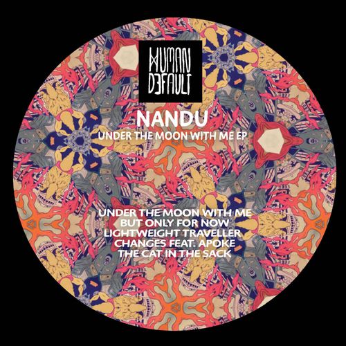 Nandu - Under The Moon With Me EP / Human By Default