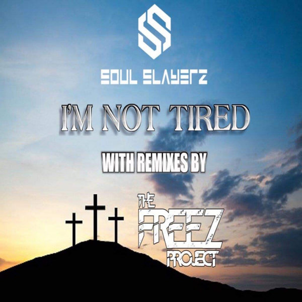 Soul Slayerz - I'm Not Tired (Remixes) / KeeSoul Music