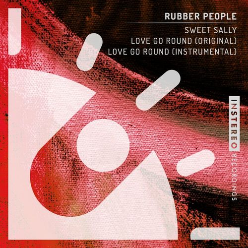 Rubber People - Sweet Sally / InStereo Recordings