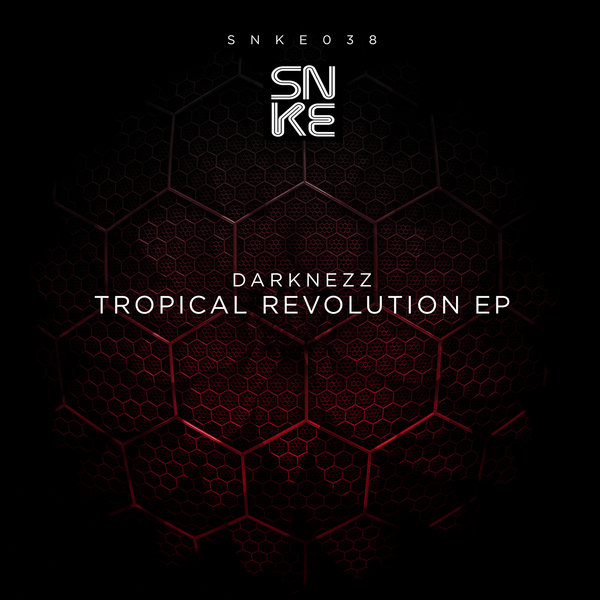Darknezz - Tropical Revolution EP / Sunclock