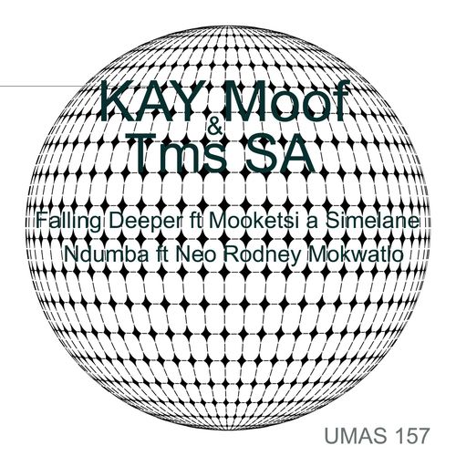 kay Mof & Tms SA - Falling Deeper / Uno Mas Digital Recordings