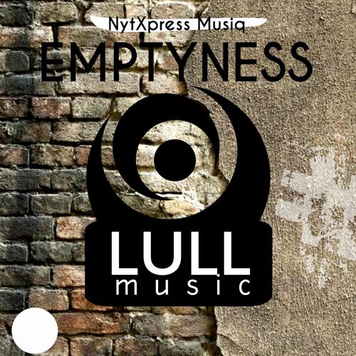 NytXpress Musiq - Emptyness / Lull Music