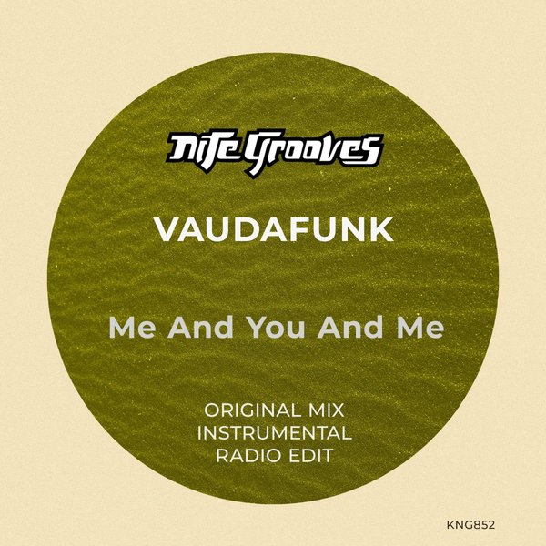 Vaudafunk - Me And You And Me / Nite Grooves