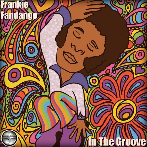Frankie Fandango - In The Groove / Soulful Evolution