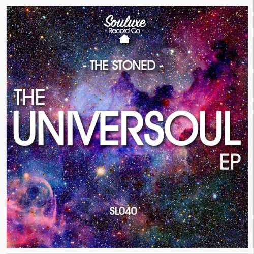 The Stoned - The Universoul EP / Souluxe Record Co