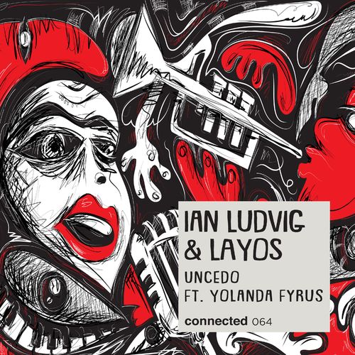 Ian Ludvig & Layos - Uncedo / Connected