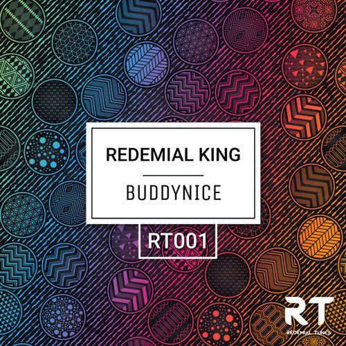 Buddynice feat. Surprise M & Lucid Deep - Redemial King / Redemial Tunes