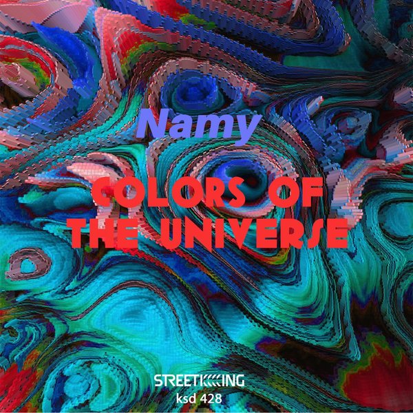 Namy - Colors Of The Universe / King Street Sounds