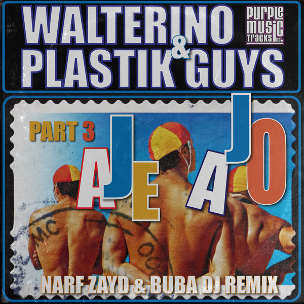 Walterino & Plastik Guys - Aje Ajo Part 3 / Purple Tracks