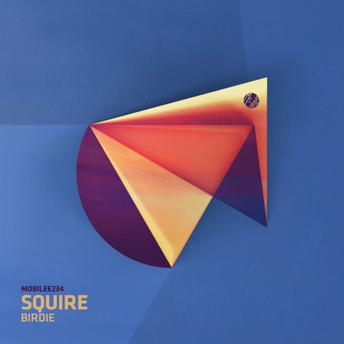 Squire - Birdie / Mobilee Records