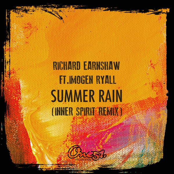 Richard Earnshaw ft Imogen Ryall - Summer Rain (Inner Spirit Remix) / One51 Recordings