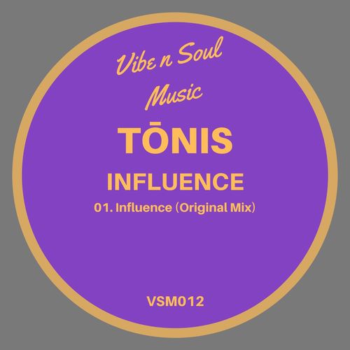 Tonis - Influence / Vibe n Soul Music