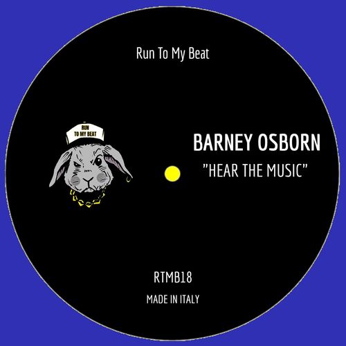 Barney Osborn - Hear The Music / Run To My Beat
