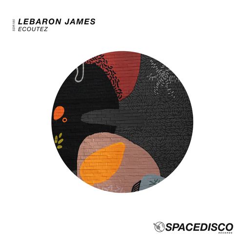 LeBaron James - Ecoutez / Spacedisco Records