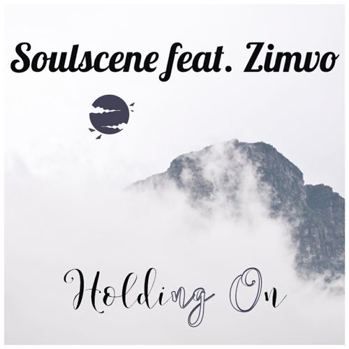 Soulscene - Holding on (feat. Zimvo) / Vivacious Soulful Sounds Records