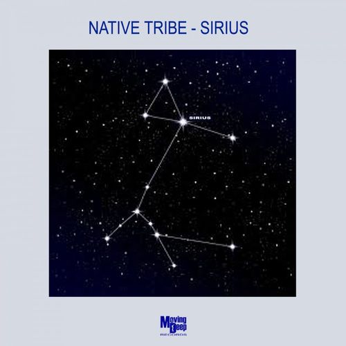 Native Tribe - SIRIUS / Moving Deep Records