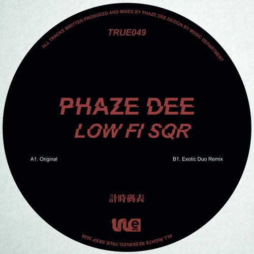 Phaze Dee - Lo - Fi Sqr / True Deep
