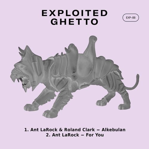 ANT LaROCK & Roland Clark - Alkebulan / Exploited Ghetto