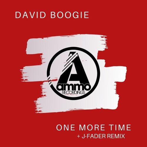 David Boogie - One More Time / Ammo Recordings