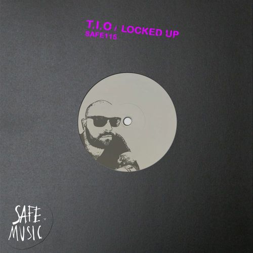 T.I.O - Locked Up! / SAFE MUSIC