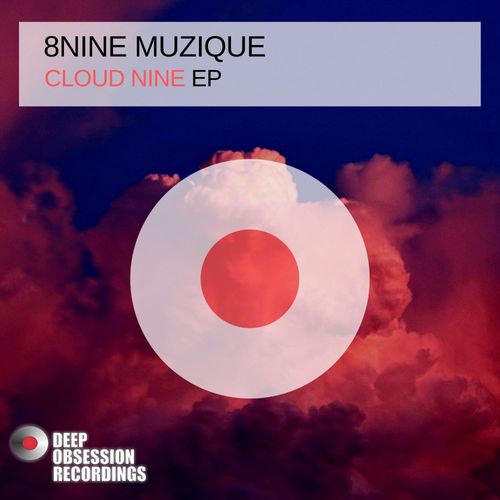 8nine Muzique - Cloud Nine EP / Deep Obsession Recordings