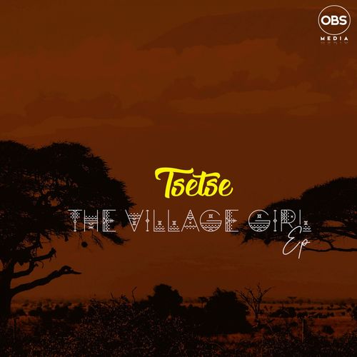 TseTse - The Village Girl EP / OBS Media