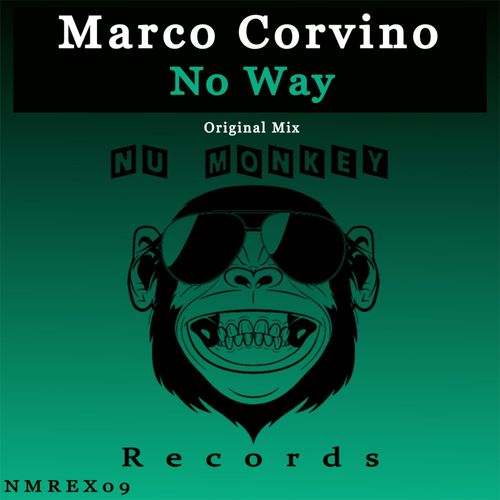 Marco Corvino - No Way / Nu Monkey Records