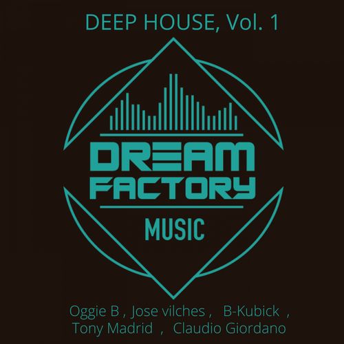 VA - Deep House, Vol.1 / Dream Factory Music