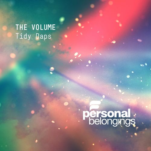Tidy Daps - The Volume / Personal Belongings