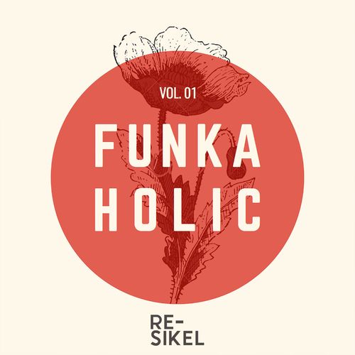 VA - Funkaholic, Vol. 01 / Re-Sikel