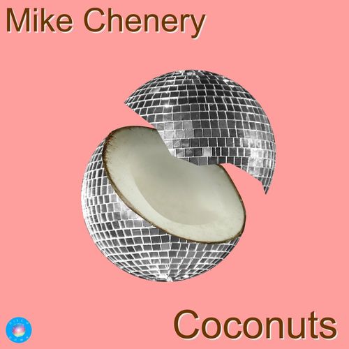 Mike Chenery - Coconuts / Disco Down