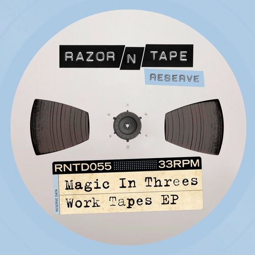 Magic in Threes - Work Tapes EP / Razor-N-Tape Digital